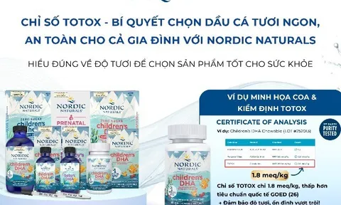 Không phải Omega-3 nào cũng "TƯƠI" và rất nhiều người…đang dùng mà không hề biết
