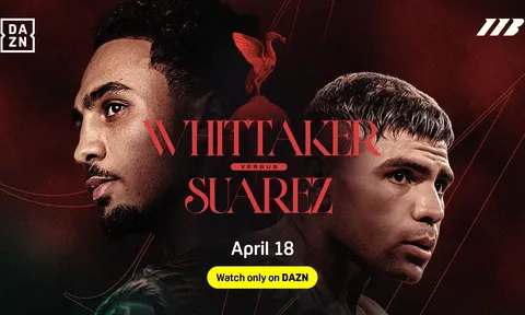 Lịch thi đấu Ben Whittaker chạm trán Braian Suarez: Thời cơ vàng cho ngôi sao đang lên