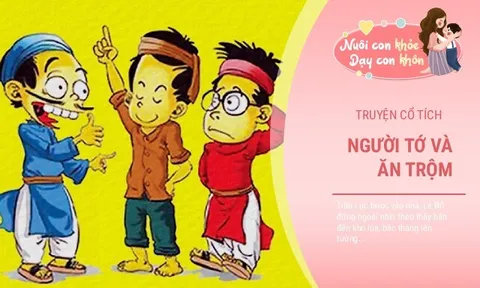 Truyện cổ tích: Cuộc thi giữa người đầy tớ và người ăn trộm