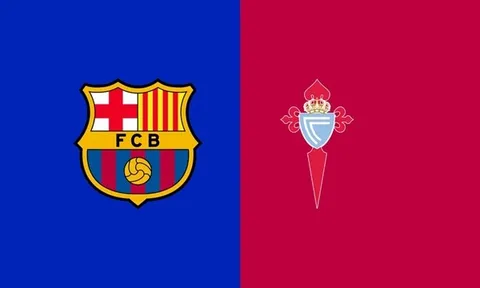 Soi trận Barca vs Celta Vigo: Nới rộng cách biệt ngôi đầu