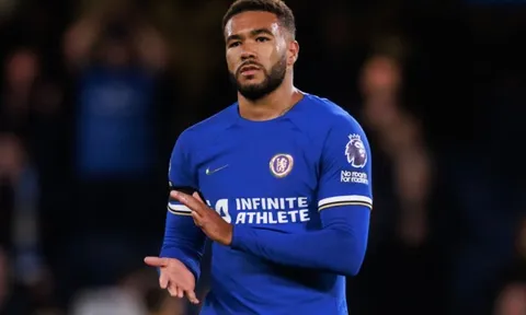 Chelsea chốt 4 cái tên thay thế Reece James