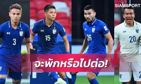 Báo Thái Lan cảnh báo đội nhà trước trận tái đấu ĐT Việt Nam