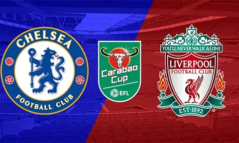 Chelsea và Liverpool trước cơ hội giành danh hiệu đầu tiên trong mùa