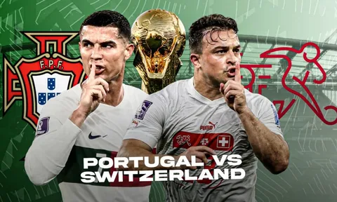 Chuyên gia dự đoán World Cup 2022 Bồ Đào Nha và Thụy Sĩ: Ngoạn mục