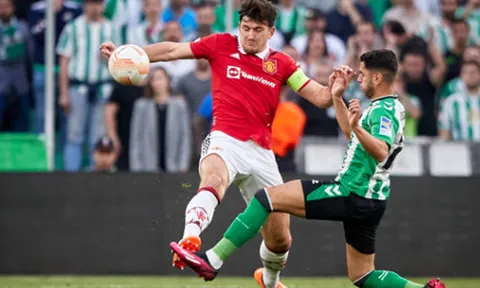 Chơi tốt trước Betis, Maguire lập tức gửi lời nhắn đến Ten Hag