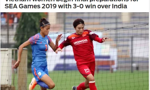 Báo châu Á: Thắng Ấn Độ, Việt Nam thị uy sức mạnh trước thềm SEA Games