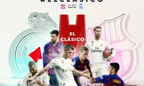 Đội hình kết hợp El Clasico: MSB gánh Siêu kinh điển không 2 bom tấn