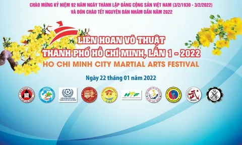 Liên hoan Võ thuật thành phố Hồ Chí Minh mừng Xuân Nhâm Dần 2022: Sự kiện võ thuật độc đáo và hấp dẫn