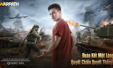Quang Hải “phá đảo" Warpath: Huân Chương Chiến Hỏa - Tựa game chiến thuật mới ra mắt tại Việt Nam