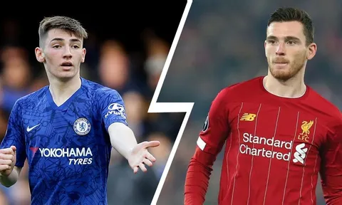 "Báu vật" Chelsea: 'Andy Robertson đã nói như thế với tôi sau trận đấu'