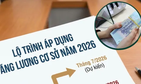 Bộ Chính trị thống nhất: Từ 1/7/2026, tăng lương cơ sở từ 2,34 triệu đồng lên 2,53 triệu đồng/tháng
