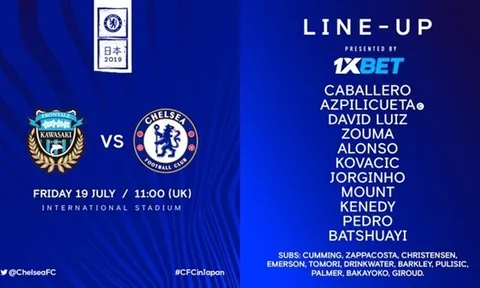 Chấm điểm đội hình xuất quân của Chelsea sau trận thua 0-1 Kawasaki Frontale