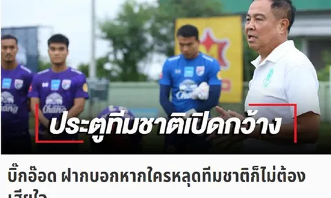 Chủ tịch LĐBĐ Thái Lan "lên dây cót tinh thần" trước trận đánh lớn với ĐT Việt Nam