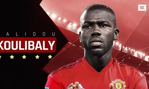Chuyển nhượng M.U 27/05: Lợi thế ký Koulibaly; Coi như xong vụ Pogba?