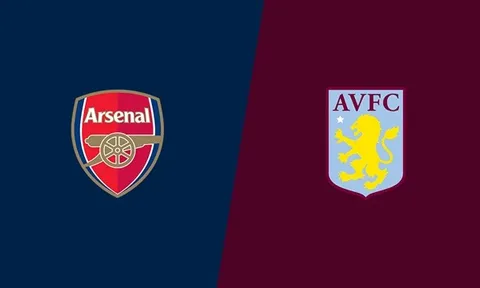 Nhận định Arsenal - Aston Villa: Pháo nổ hai lần, Arsenal tìm thấy chiến thắng?