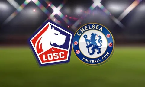 Nhận định Lille vs Chelsea: Đánh sập Pierre Mauroy, The Blues thắng trận đầu tiên ở Champions League?