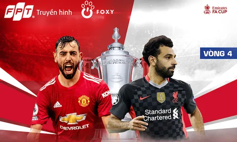 Vòng 4 FA Cup quyết đấu căng thẳng, tâm điểm đại chiến Man Utd - Liverpool