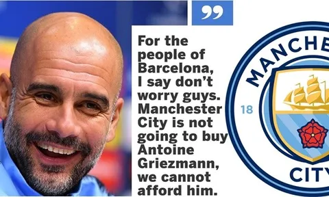 Tuyên bố của Guardiola về Griezmann là "đỉnh cao Man City"