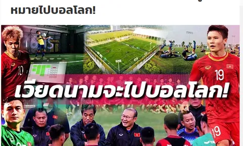 Báo Thái: Đây, điều giúp bóng đá Việt Nam vượt mặt Thái Lan chỉ sau 5 năm