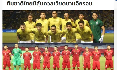 Báo Thái Lan: Đây rồi, cơ hội phục hận ĐT Việt Nam đang đến gần