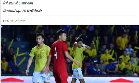 Báo Thái: Thua ĐT Việt Nam, đó là sự sụp đổ sau 11 năm