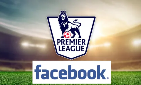 Facebook mất bản quyền phát sóng Premier League tại Việt Nam