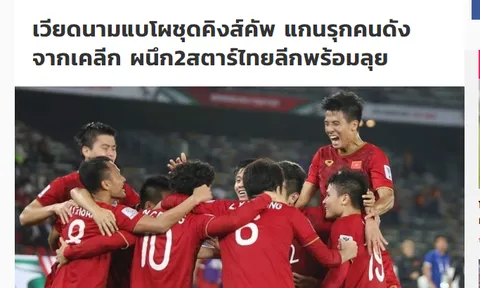 Truyền thông châu Á: ĐT Việt Nam binh hùng tướng mạnh chờ "tiếp chiêu" với người Thái