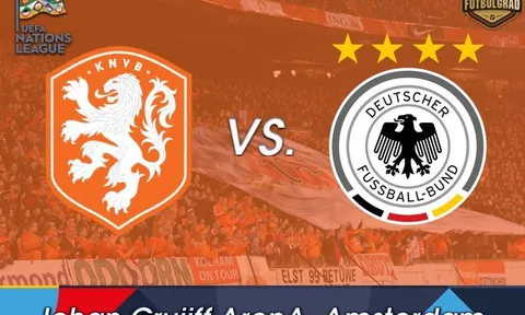 01h45 ngày 14/10, Hà Lan vs Đức: Cuốn phăng Cỗ xe tăng?