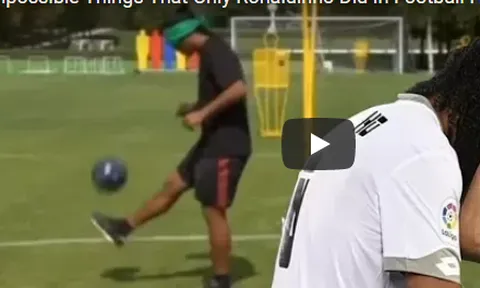 10 điều phi thường chỉ Ronaldinho làm được