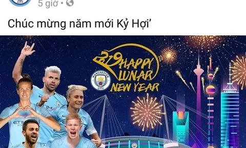 Manchester City, Dortmund chúc tết người hâm mộ Việt Nam bằng tiếng Việt