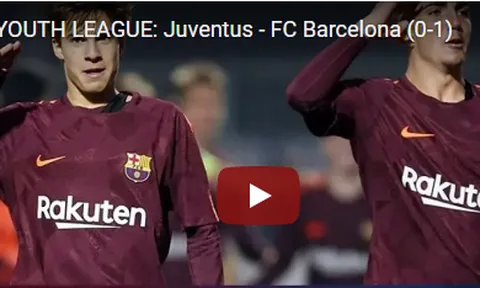 Đội trẻ Barca đánh bại Juventus tại YOUTH LEAGUE