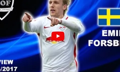 Emil Forsberg xuất sắc như thế nào?