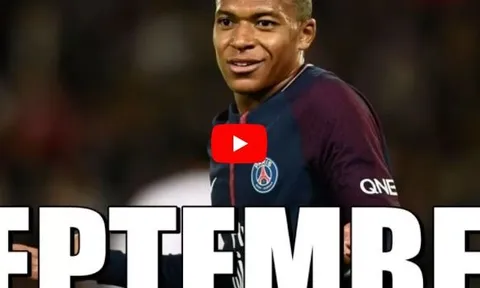 Màn trình diễn ấn tượng của Kylian Mbappe trong tháng Chín