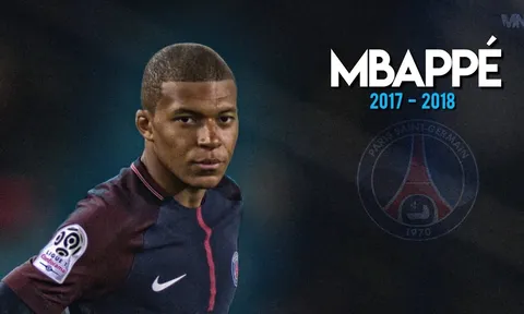 Màn trình diễn của Kylian Mbappé từ đầu mùa 2017/18
