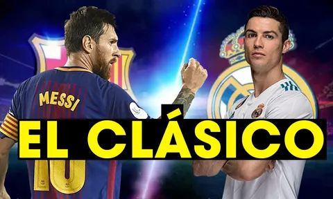 Real Madrid - Barcelona | El Classico là gì?