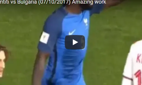 Samuel Umtiti chơi cực hay trước Bulgaria