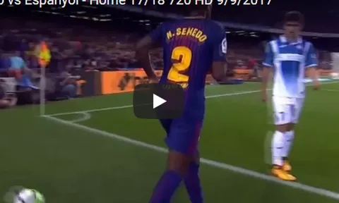 Semedo chơi rất hay trước Espanyol