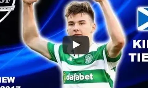 Tài năng đặc biệt của Kieran Tierney - Celtic