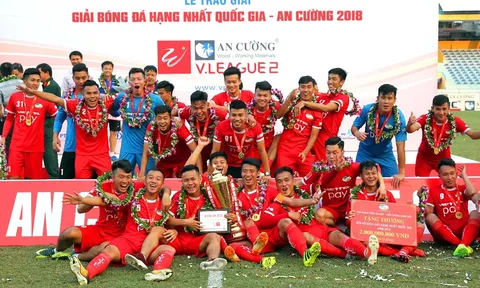 Tổng kết Hạng Nhất 2018: Viettel xưng vương, CAND trở về giải hạng Nhì