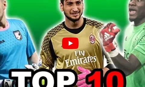 Top 10 thủ thành U21 tài năng nhất mùa 2017/18