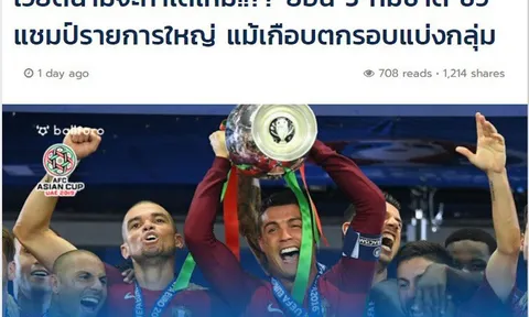 Báo Thái ví ĐT Việt Nam giống Bồ Đào Nha tại Euro 2016