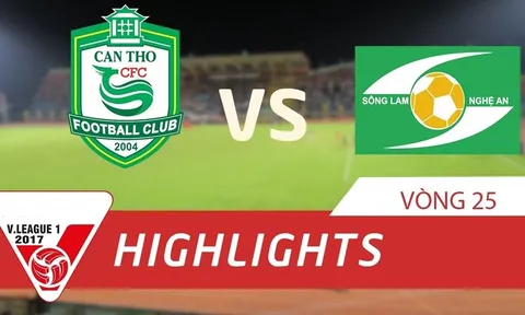 XSKT Cần Thơ 1-2 Sông Lam Nghệ An (Vòng 25 V-League 2017)