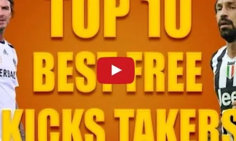10 cầu thủ sút phạt xuất sắc nhất mọi thời đại
