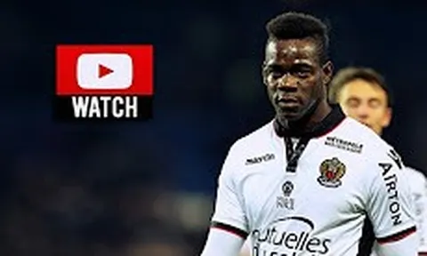Balotelli đã chơi thế nào tại Nice mùa này?