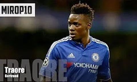 Bertrand Traoré, tài năng vừa nói lời chia tay Chelsea