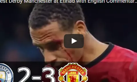 Đây có phải trận derby thành Manchester hay nhất trong lịch sử?