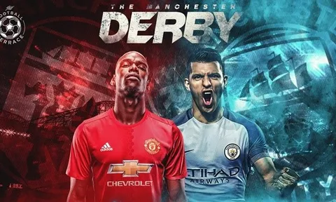 Derby thượng đỉnh Man City - Man Utd & Những điều cần biết