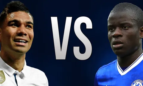 Đọ tài đẳng cấp Casemiro vs N'Golo Kante