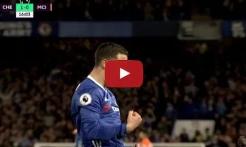 Eden Hazard chơi cực hay trong trận Chelsea 2-1 Manchester City