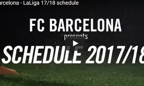 Full lịch thi đấu của Barca ở La Liga mùa sau